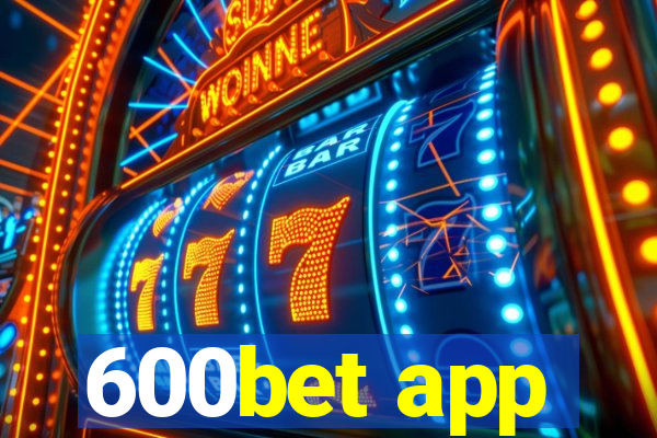 600bet app